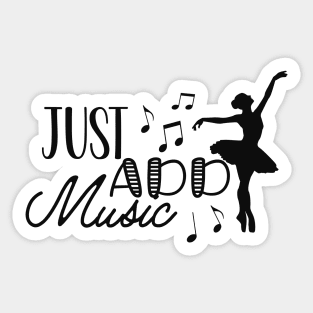 Dancer - Just Add Music Sticker